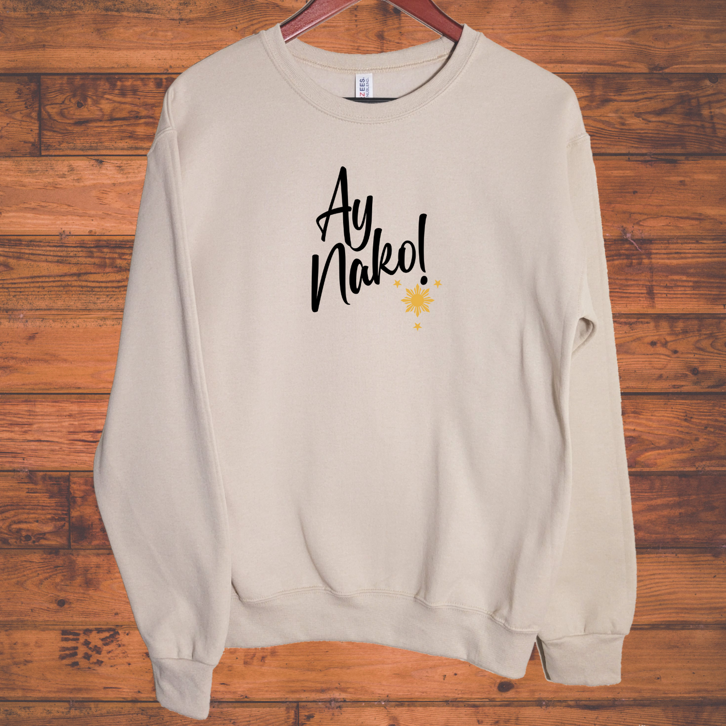 Ay Nako! Sweatshirt