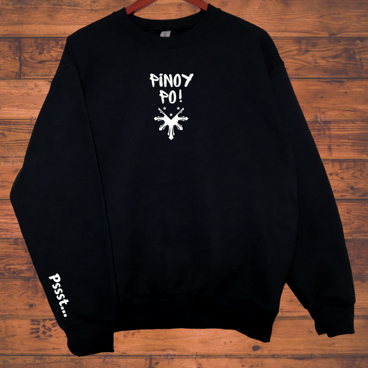 Pssst... Pinoy po! Sweatshirt